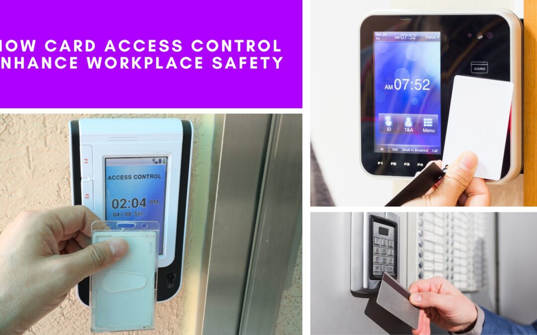 How Card Access Control Enhance Workplace Safety