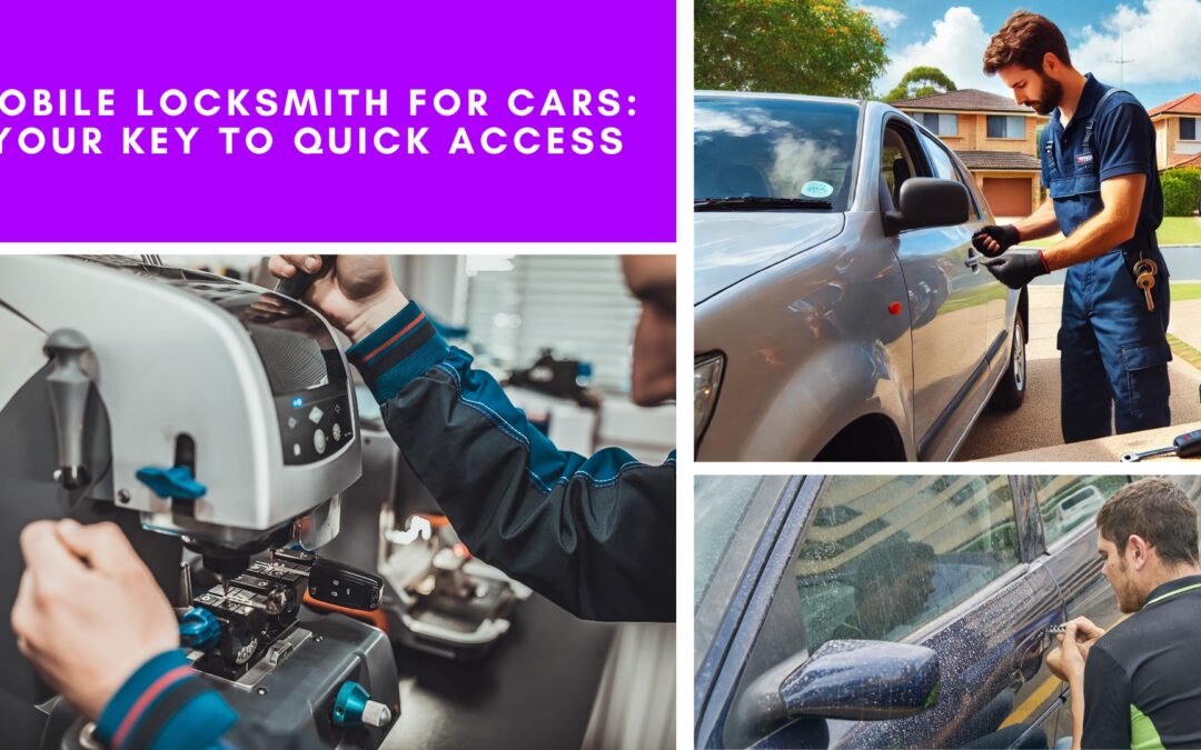 Mobile Locksmith for Cars: Your Key to Quick Access