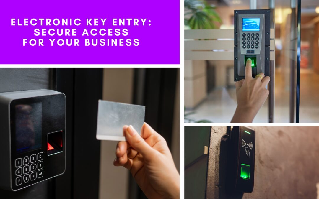 Electronic Key Entry: Secure Access For Your Business